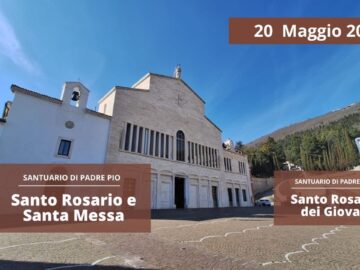 Santo Rosario E Santa Messa – 20 Maggio 2025 (don Michele Nasuti)