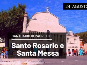 🔴Santo Rosario E Santa Messa 24 Agosto 2021 (fr. Rinaldo Totaro)