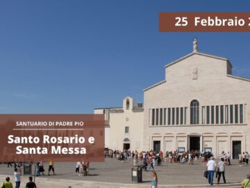 Santo Rosario E Santa Messa – 25 Febbraio 2025 (Don Francesco Cristofaro)