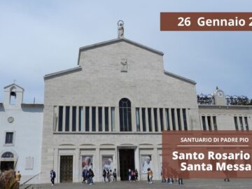 Santo Rosario E Santa Messa – 26 Gennaio 2025 (fr. Nicola Monopoli)