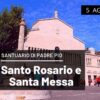 🔴 Santo Rosario E Santa Messa – 5 Agosto 2021 (S. Ecc. Za Mons. Domenico Cornacchia )