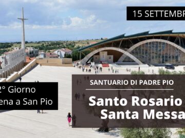 🔴Santo Rosario – Novena E Santa Messa – 15 Settembre 2021 (fr. Andrea Cassinelli)