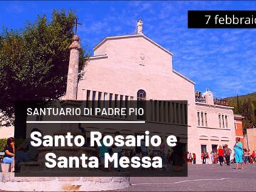 #SantoRosario E #SantaMessa – 7 Febbraio 2021 (fr. Nicola Monopoli)