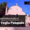 🔴 Veglia di Pasqua 3 aprile 2021 fr. Francesco Dileo