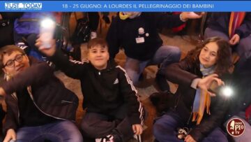 18 – 25 Giugno: A Lourdes Con I Bambini Dell’Unitalsi (Just Today 18 Giugno 2025)