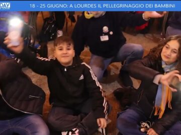 18 – 25 Giugno: A Lourdes Con I Bambini Dell’Unitalsi (Just Today 18 Giugno 2025)