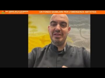 Un Fondo Giubilare Per Lemergenza Abitativa (Nel Cuore Della Speranza 14 Giugno 2025)