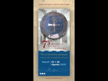 Settimana Liturgica Nazionale, Al Via La Settantacinquesima Edizione