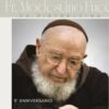 Fra Modestino Da Pietrelcina5° Anniversario Apertura Causa Di Beatificazione E Canonizzazione