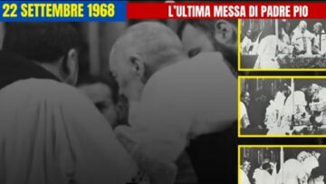 Gli Ultimi Giorni Di Vita Di Padre Pio