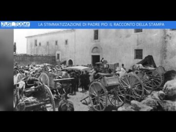 La Stimmatizzazione Di Padre Pio: Il Racconto Della Stampa