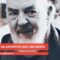 Padre Pio mi ha avvertita dell’incidente