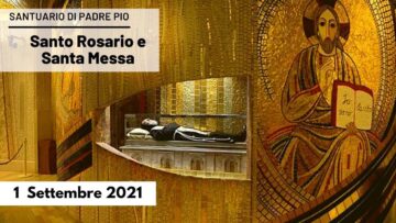 🔴Santo Rosario – 1 Settembre 2021 (fr. Carlo M. Laborde)