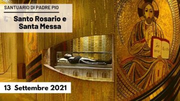 🔴Santo Rosario – 13 Settembre 2021 (fr. Carlo M. Laborde)