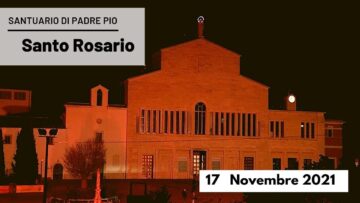 🔴 Santo Rosario – 17 Novembre 2021 (fr. Carlo M. Laborde)