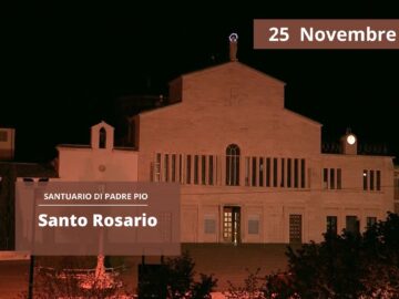 Santo Rosario – 25 Novembre 2024 (fr. Giuseppe Perrone)