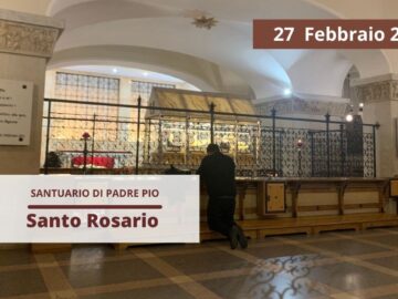 Santo Rosario – 27 Febbraio 2025