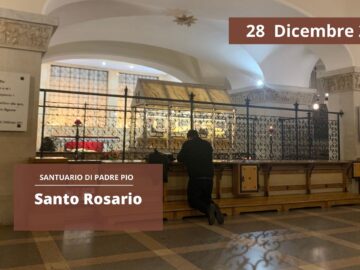 Santo Rosario – 28 Dicembre 2024 (fr. Rinaldo Totaro)