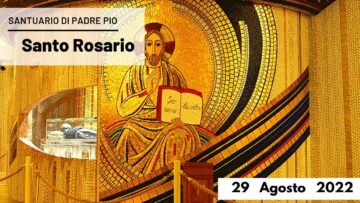 🔴 Santo Rosario – 29 Agosto 2022 (fr. Carlo Laborde)