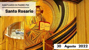 🔴 Santo Rosario – 30 Agosto 2022 (fr. Carlo M. Laborde)