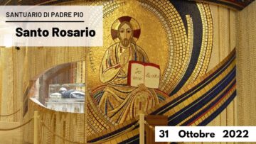 🔴 Santo Rosario – 31 Ottobre 2022 (fr. Carlo M. Laborde)