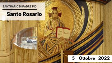 🔴Santo Rosario – 5 Ottobre 2022 (fr Rinaldo Totaro)