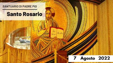 🔴 Santo Rosario – 7 Agosto 2022 (fr. Carlo M. Laborde)