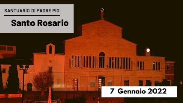 🔴 Santo Rosario – 7 Gennaio 2022 (fr. Carlo M. Laborde)