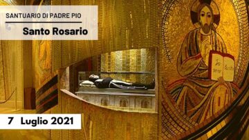 🔴 Santo Rosario – 7 Luglio 2021 (fr. Carlo M. Laborde)