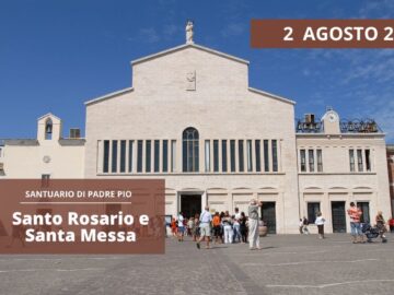 Santo Rosario E Santa Messa – 2 Agosto 2025 (fr. Nicola Monopoli)