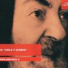 Padre Pio: Solo 7 Giorni