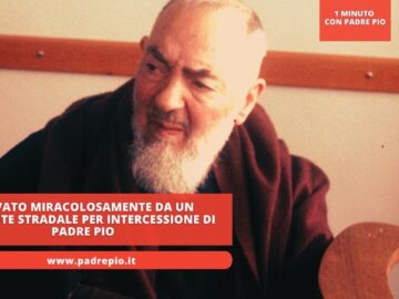 Salvato Miracolosamente Da Un Incidente Stradale Per Intercessione Di Padre Pio