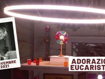 🔴 Adorazione Eucaristica 11 Novembre 2021 (fr. Pasquale Ciancii)