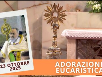 Adorazione Eucaristica 23 Ottobre 2025 (fr Francesco Vilayil)