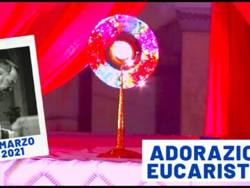 🔴 Adorazione Eucaristica Vocazionale 18 Marzo 2021 – Fra Nicola Monopoli