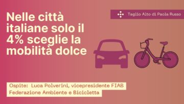 Nelle Città Italiane Solo Il 4% Sceglie La Mobilità Dolce (Taglio Alto 6 Novembre 2025)