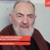 Padre Pio: Ho Pregato Sempre Per Chi Mi Ha Calunniato