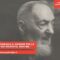 Padre Pio: “Ringrazia il Signore per la grazia che hai ricevuto, non me.”
