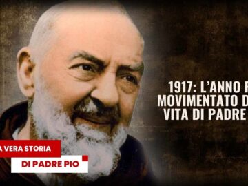 1917: L’anno Più Movimentato Della Vita Di Padre Pio. La Vera Storia Di Padre Pio 16 Dicembre 2025