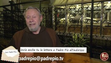 Caro Padre Pio, Aiuta Mio Figlio A Ritrovare Il Sorriso Della Vita