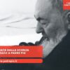 Condannata Dalla Scienza Viva Grazie A Padre Pio