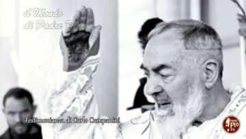 Il Mondo Di Padre Pio. Avevo Avuto Tutto Da Padre Pio Ma Non Avevo Capito Niente Della Fede!​