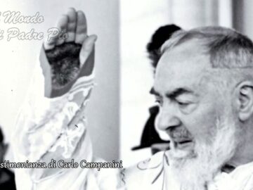 Il Mondo Di Padre Pio. Avevo Avuto Tutto Da Padre Pio Ma Non Avevo Capito Niente Della Fede!​