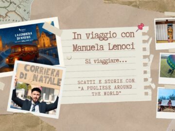 In Viaggio Con “A Pugliese Around The World”