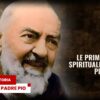 Padre Pio E Le Prime Figlie Spirituali. La Vera Storia Di Padre Pio 9 Dicembre 2025