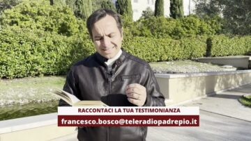 Padre Pio Piangeva Perchè Il Peccatore Preferiva Il Peccato Alla Sua Anima Preziosa