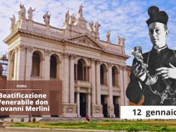 Beatificazione Venerabile Don Giovanni Merlini. (Basilica San Giovanni In Laterano) 12 Gennaio 2025