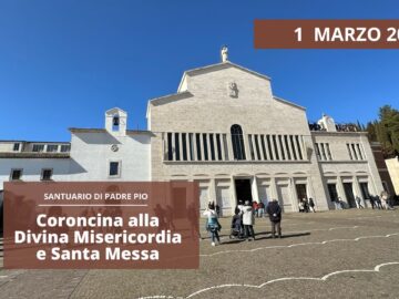 Coroncina Alla Divina Misericordia E Santa Messa – 1 Marzo 2024