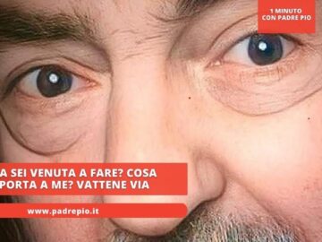 Cosa Sei Venuta A Fare? Cosa Importa A Me? Vattene Via