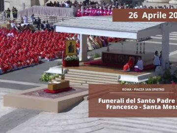 Funerali Del Santo Padre Papa Francesco – Santa Messa 26 Aprile 2025 Piazza San Pietro.